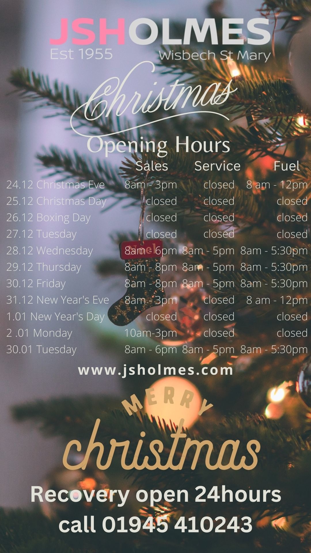 JS HOLMES FESTIVE OPENING TIMES